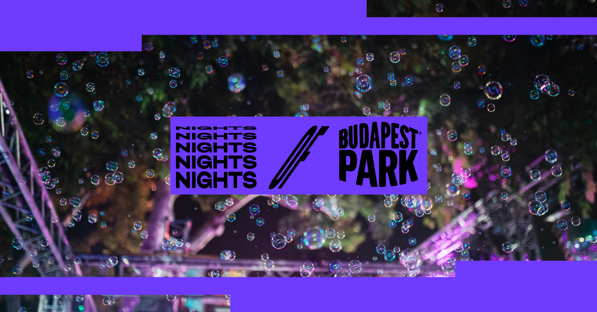 NIGHTS OF BPP ☾ 09.10. - Budapest Park