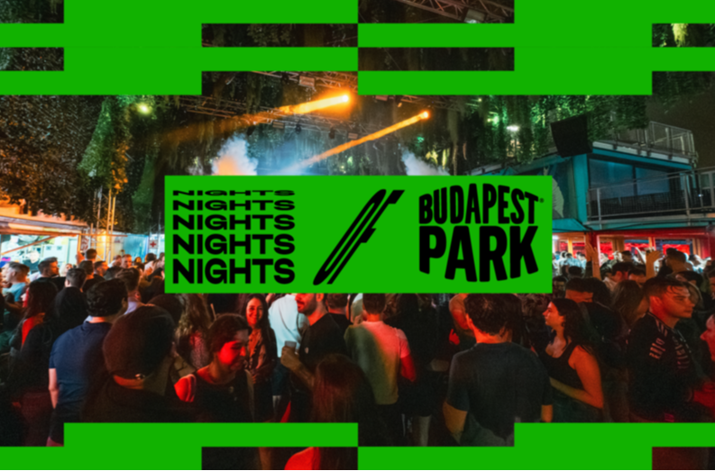 NIGHTS OF BPP ☾ 08.14. - Budapest Park