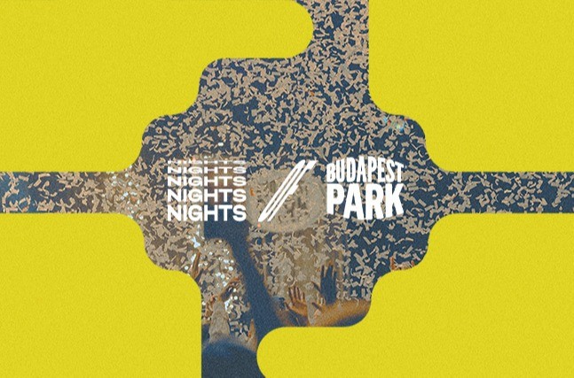 Nights of BPP ☾ 05.26.: Lithium Night ✸ Bailando ✸ Ludus ✸ Tüptürüp - Budapest Park