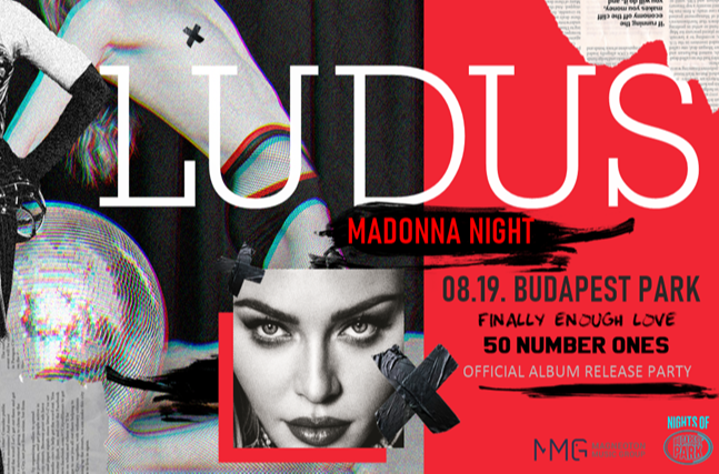 Ludus ✦ Madonna Night - Budapest Park