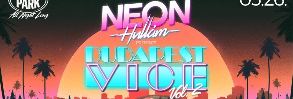 Neonhullám - Budapest Park