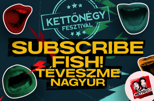 Kettőnégy Fesztivál - Subscribe ✷ Fish! ✷ Téveszme ✷ Nagyúr - Budapest Park