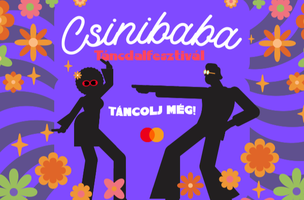 Csinibaba Táncdalfesztivál - Táncolj még! - Budapest Park