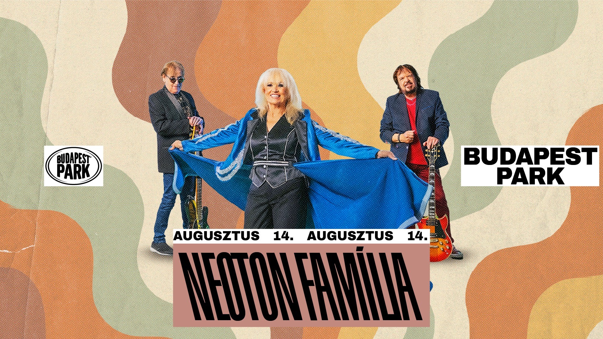 Neoton Família - Budapest Park