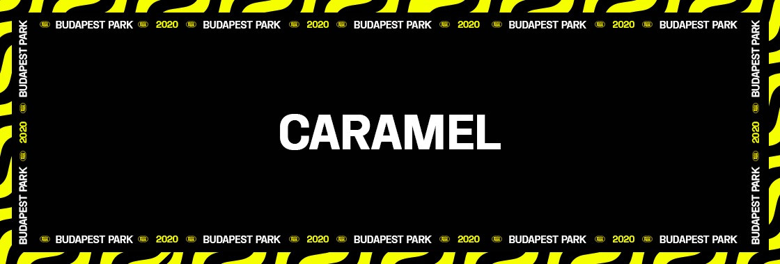 CARAMEL - Budapest Park