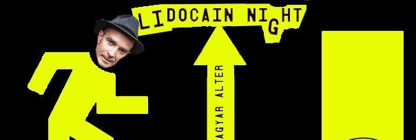 Lidocain Night - Budapest Park