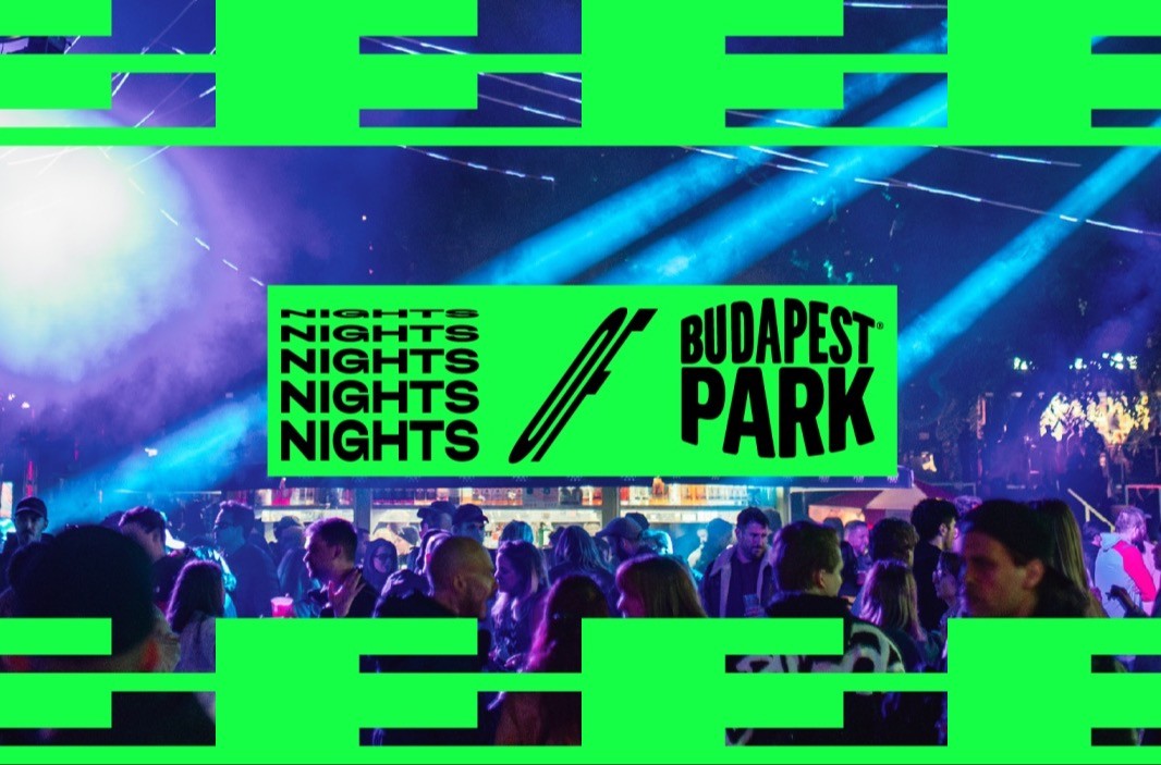 NIGHTS OF BPP ⏾ 06.20. - Budapest Park