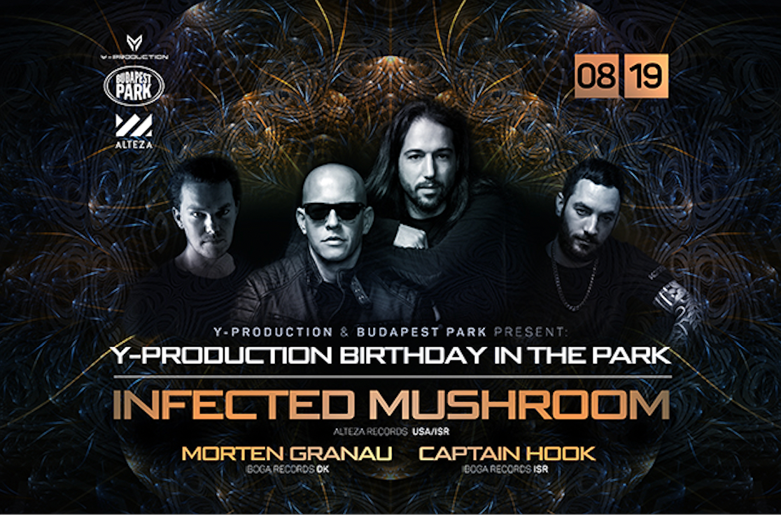 Infected Mushroom + Captain Hook, Morten Granau - Budapest Park