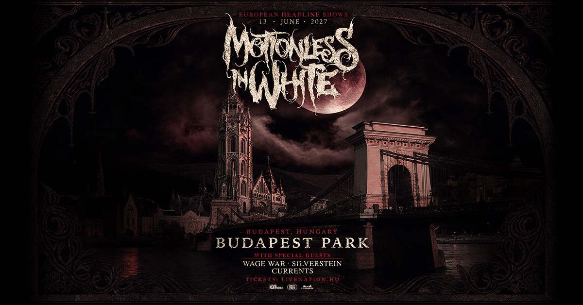 Motionless in White - Budapest Park
