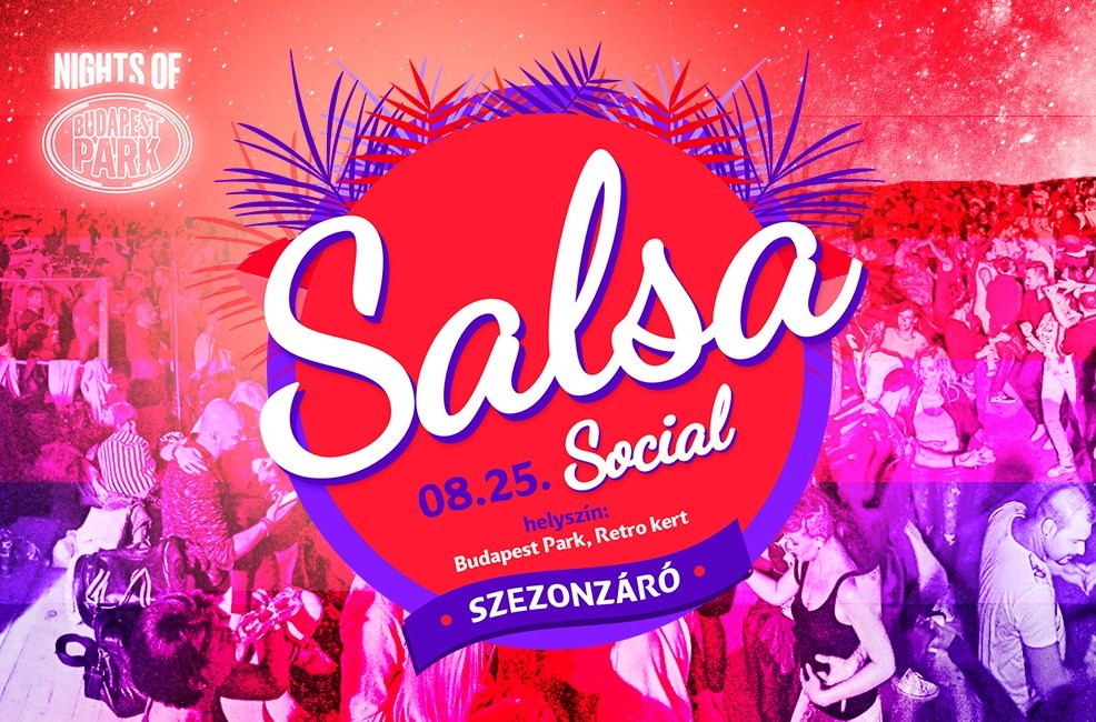 Salsa Party - Szezonzáró - Budapest Park