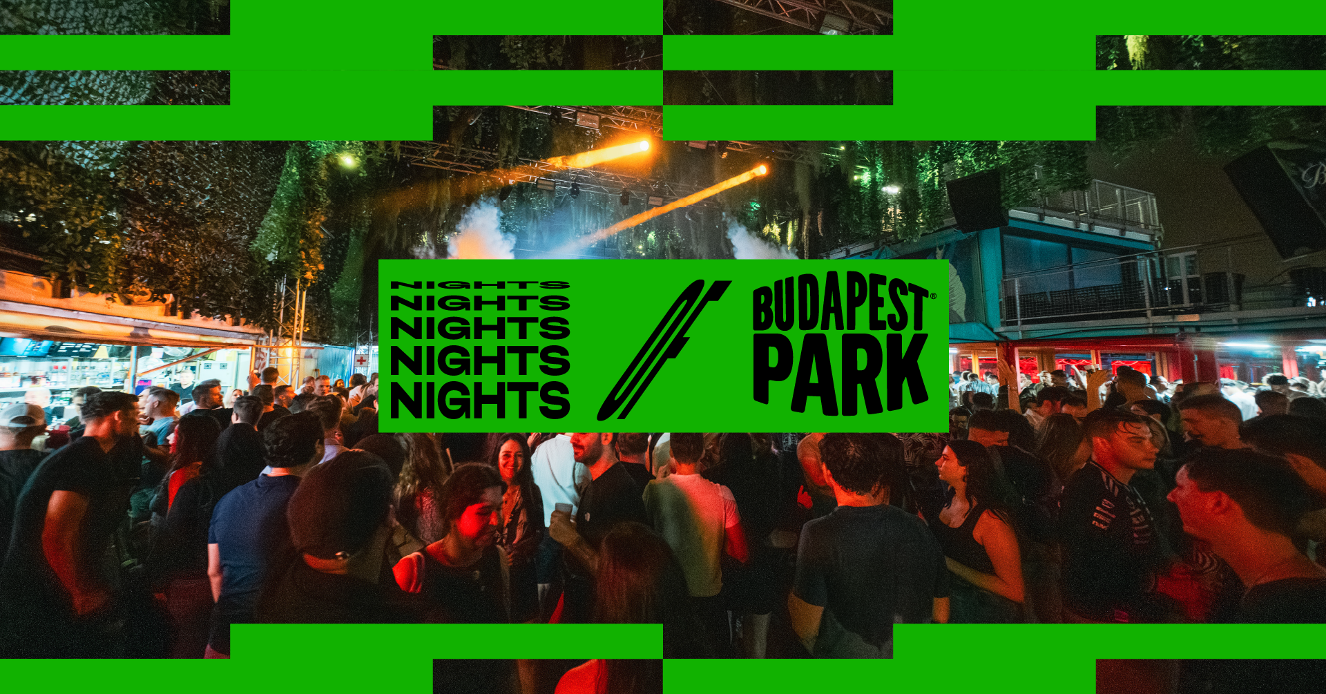 NIGHTS OF BPP ☾ 08.27. - Budapest Park