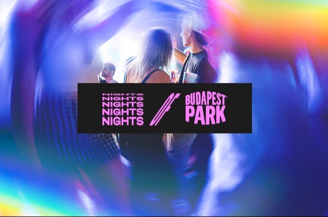 NIGHTS OF BPP ☾ 08.01. - Budapest Park