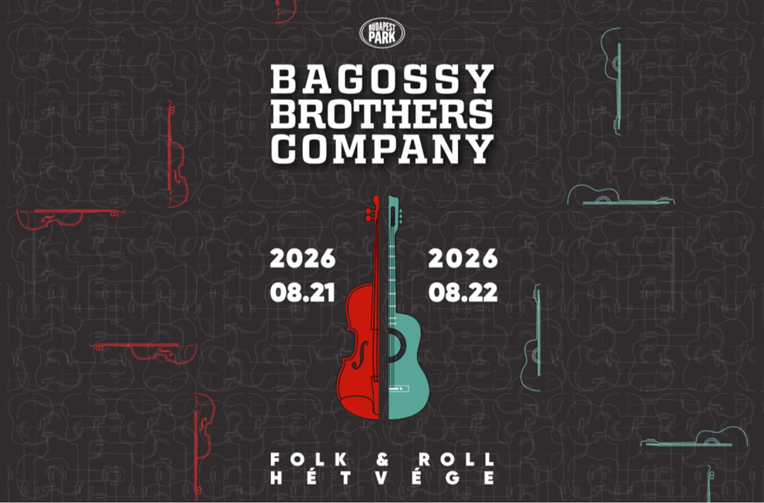 Bagossy Brothers Company - Budapest Park