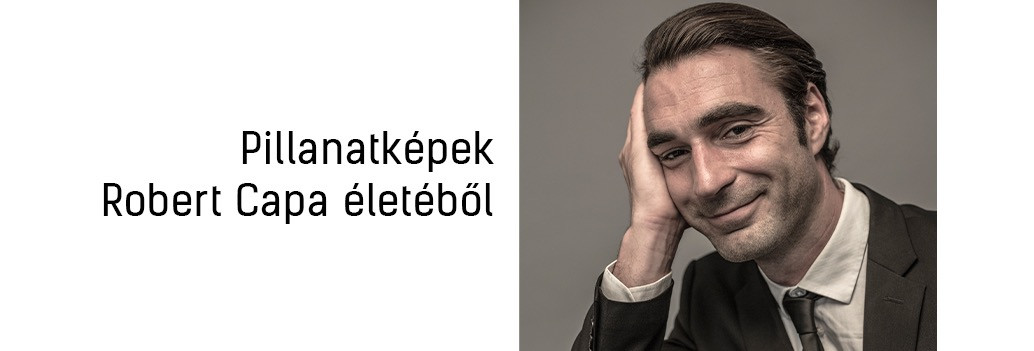Pillanatképek Robert Capa életéből - Budapest Park