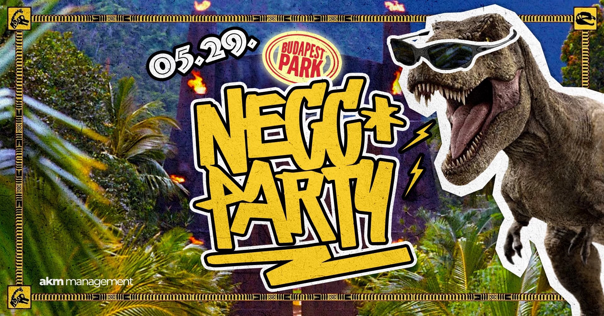 Necc Party // 05.29. - Budapest Park
