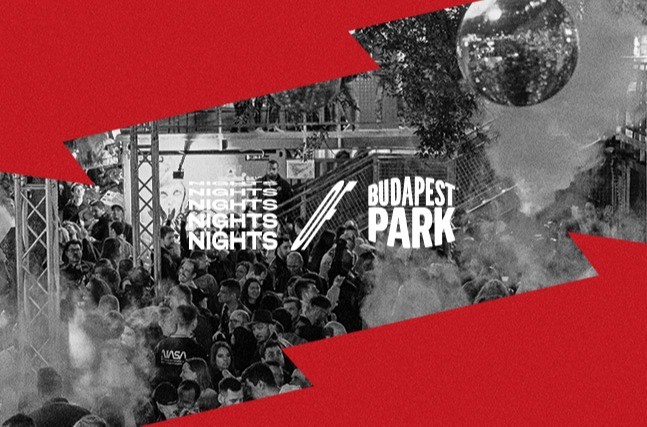 Nights of BPP ☾ 06.27.:  Dj Gomes - Budapest Park