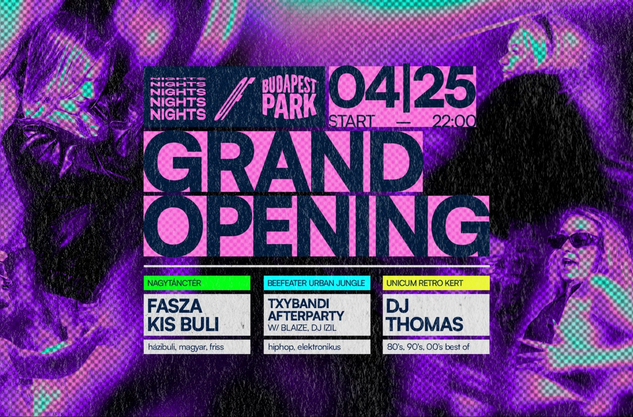 Nights of Budapest Park - Grand Opening w/ Fasza Kis Buli & TXYBANDI AFTER & DJ Thomas - Budapest Park