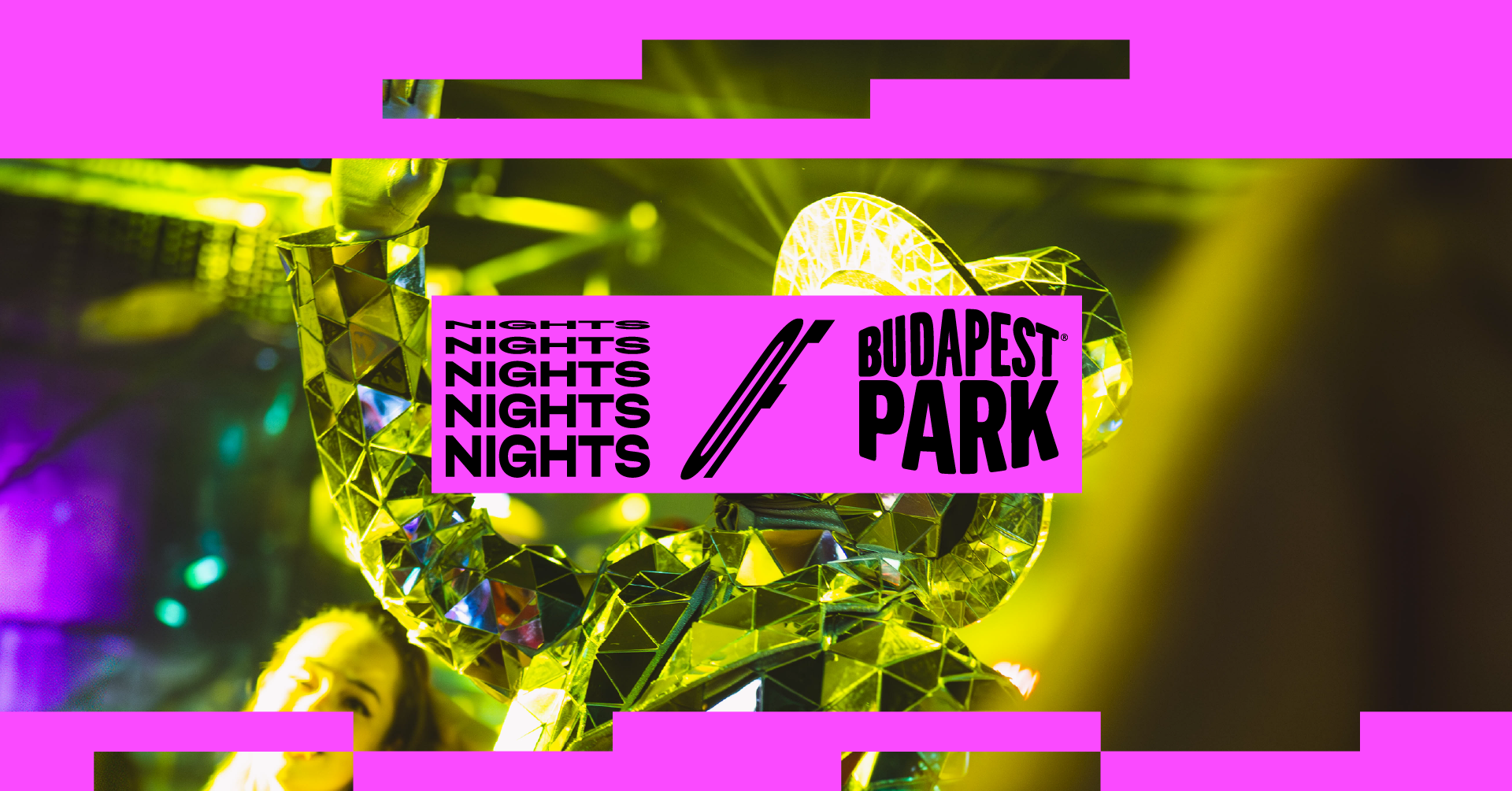 NIGHTS OF BPP ☾ 08.28. - Budapest Park