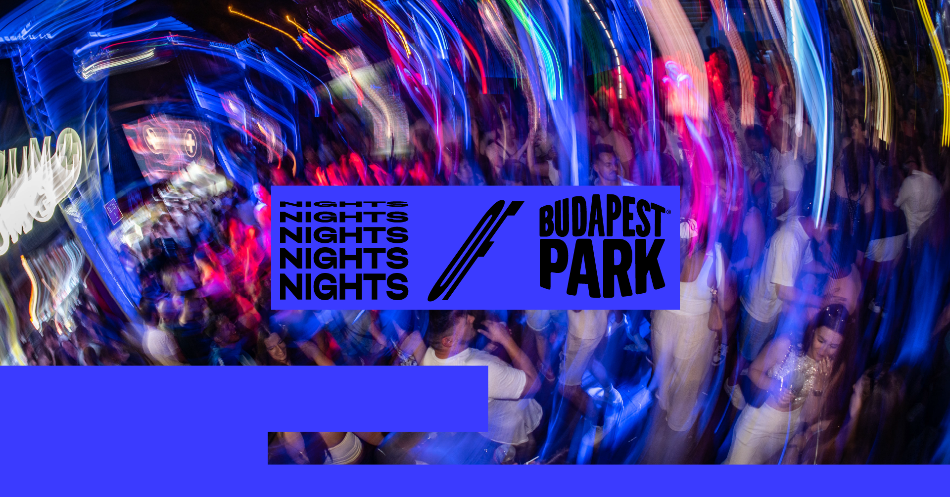 NIGHTS OF BPP ☾ 09.26. - Budapest Park