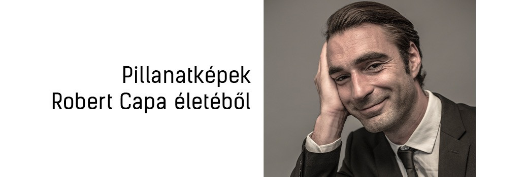 Pillanatképek Robert Capa életéből - Budapest Park
