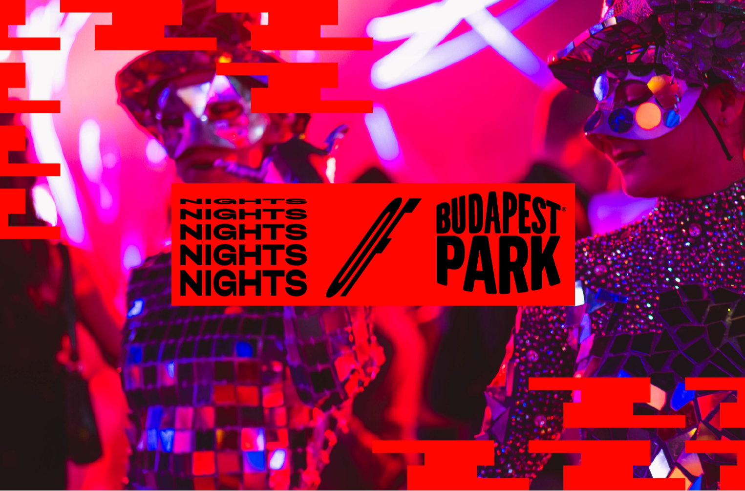 NIGHTS OF BPP ☾ 08.06. - Budapest Park