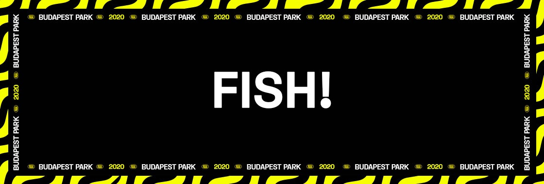Fish! - Budapest Park