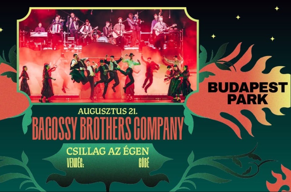 Bagossy Brothers Company - Budapest Park