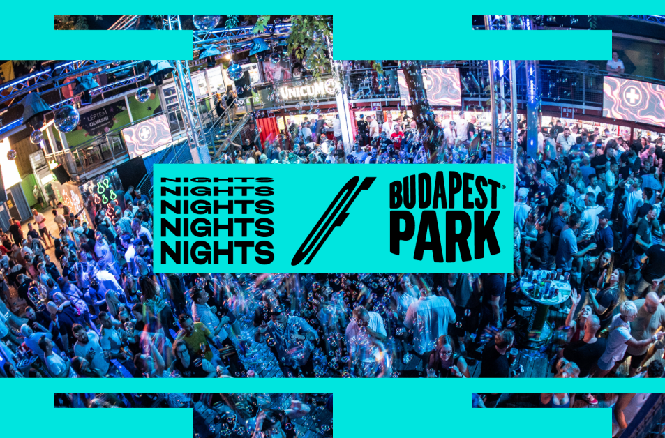 NIGHTS OF BPP ☾ 08.08. - Budapest Park