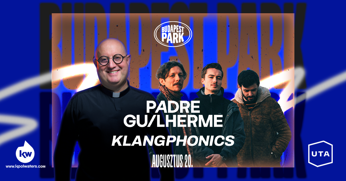 Padre Guilherme - Budapest Park