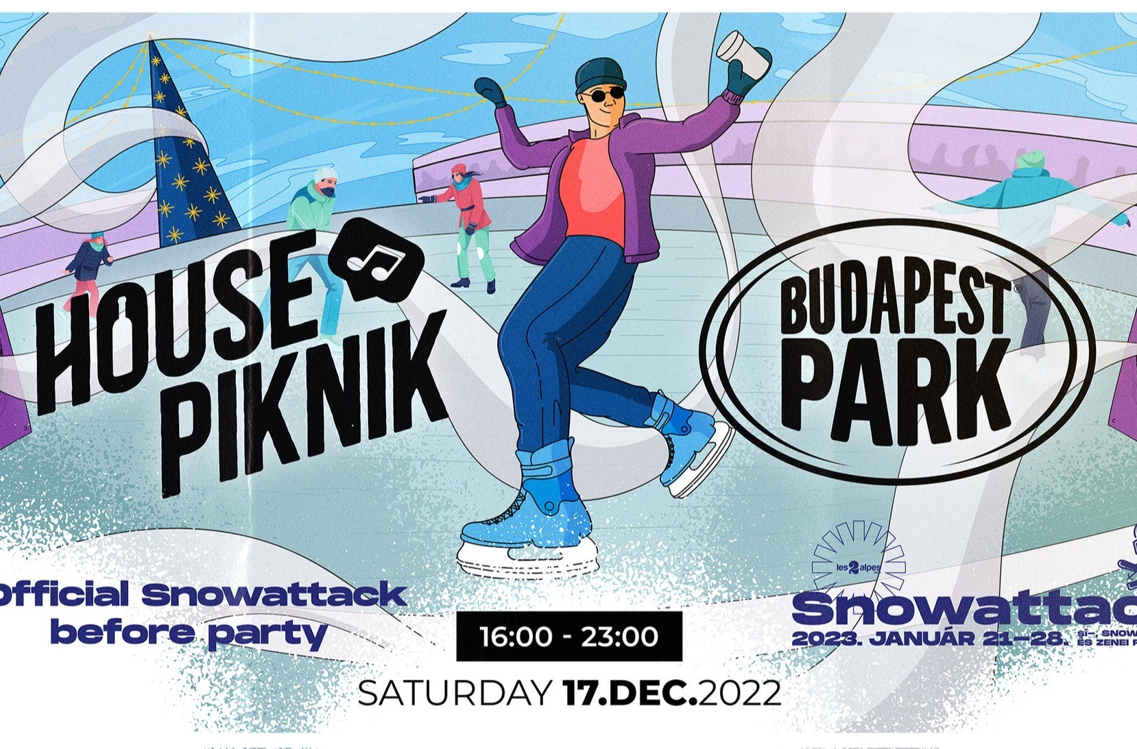 House Piknik | Piknik a jégen | Snowattack Official Before Party - Budapest Park