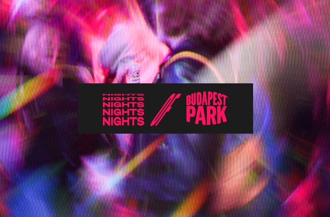 NIGHTS OF BPP ⏾ 05.16. - Budapest Park