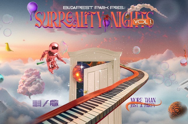 Nights of BPP ☾ 04.26. ☾ Surreality Nights w/ Nigel Stately + Stormasound - Opening Party - Budapest Park