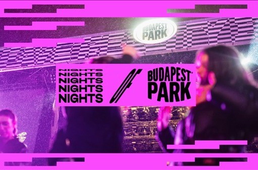NIGHTS OF BPP ☾ 08.15. - Budapest Park