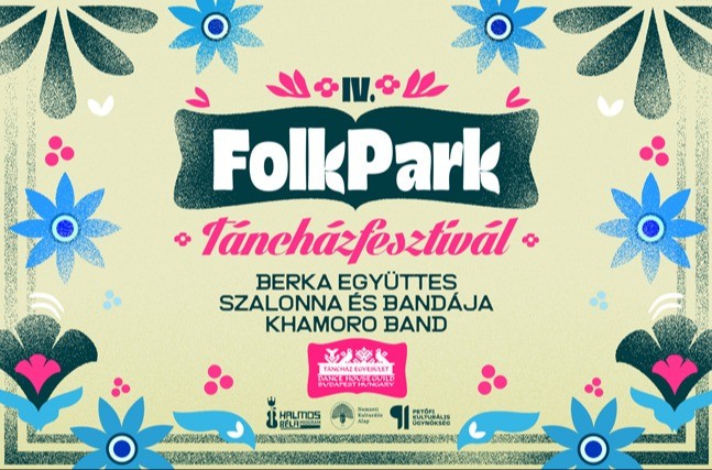 IV. Folkpark Táncházfesztivál - Budapest Park
