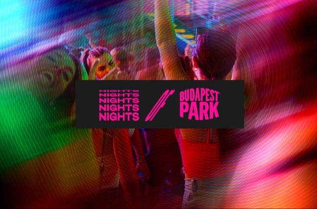 NIGHTS OF BPP ☾ 05.23. - Budapest Park