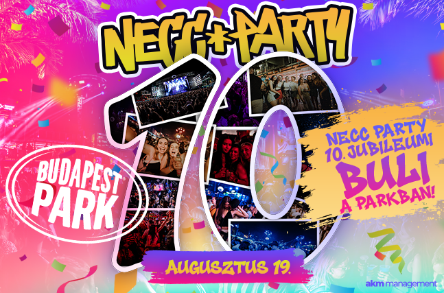 Necc Party - 10 év - Budapest Park - Budapest Park