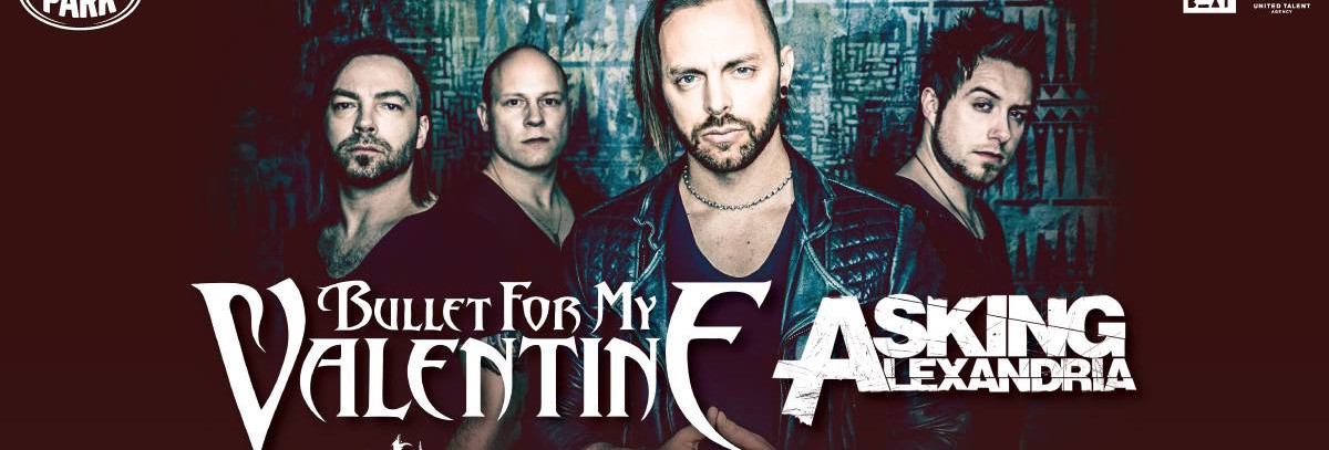 BULLET FOR MY VALENTINE, ASKING ALEXANDRIA - Budapest Park
