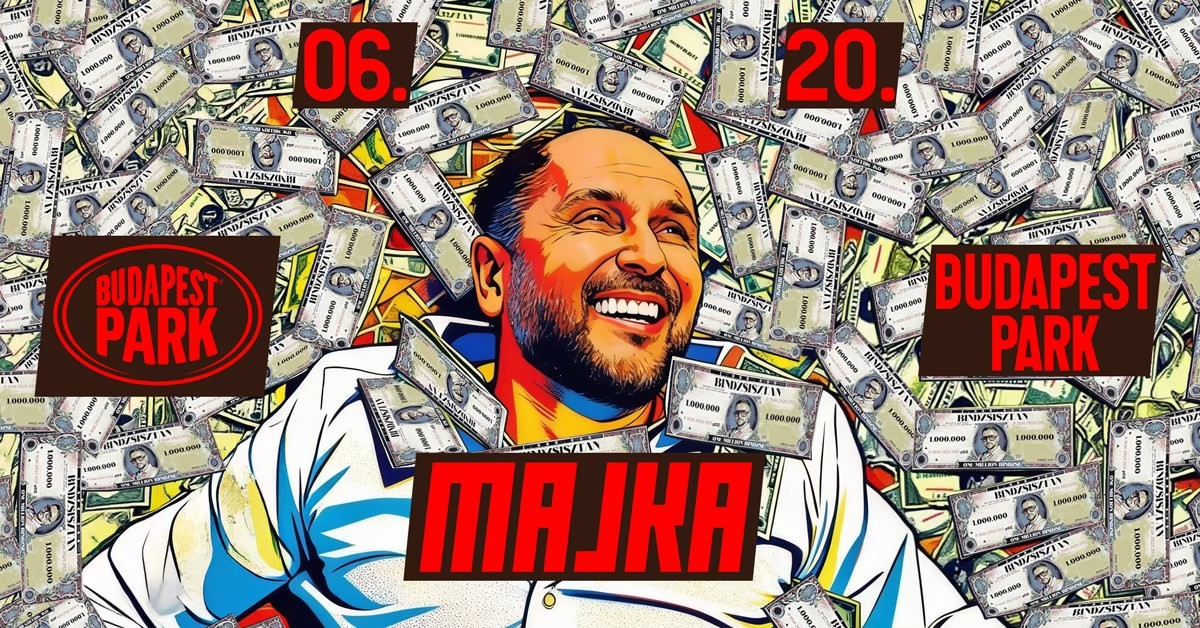 Majka - Budapest Park
