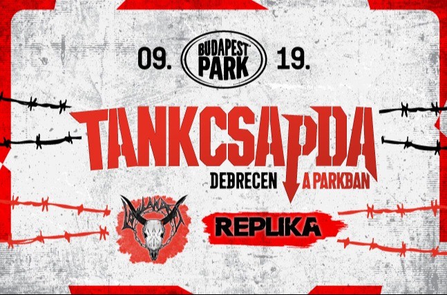 Tankcsapda: Debrecen a Parkban - Budapest Park