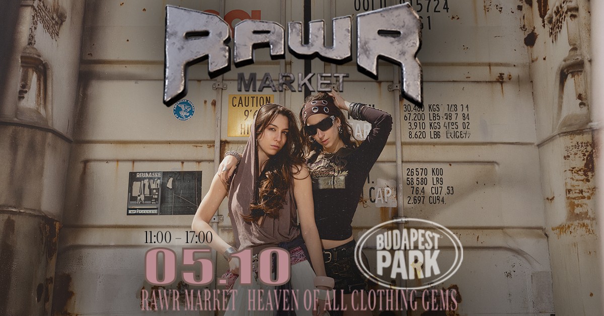 RawR Market 2026.05.10. - Budapest Park