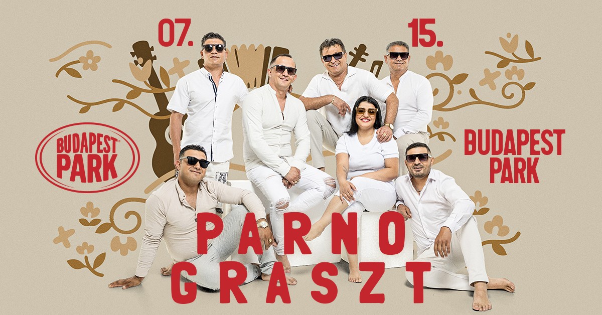 Parno Graszt - Budapest Park