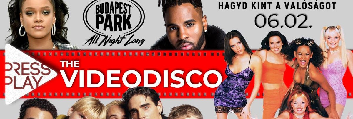 PRESSPLAY - THE VIDEODISCO - Budapest Park