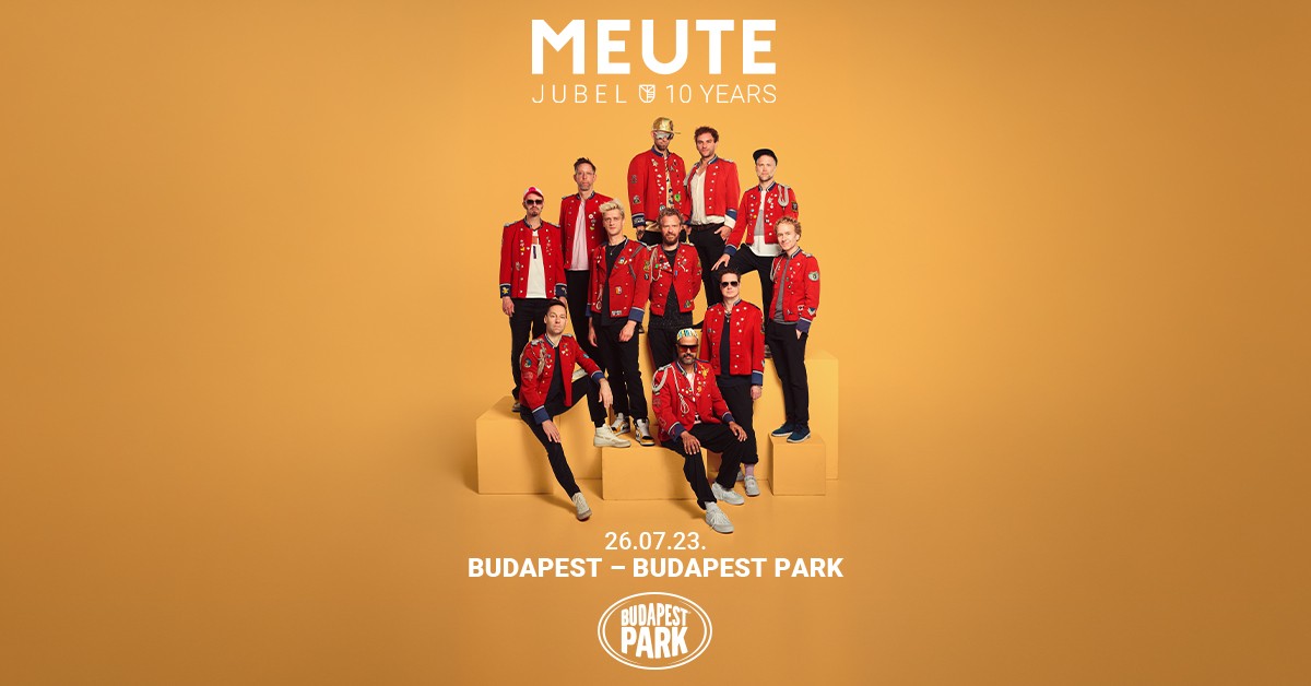 MEUTE - Budapest Park