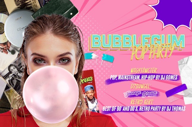 Bubblegum Pop Party - Budapest Park