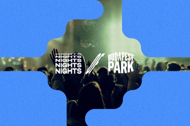 Nights of BPP ☾ 05.27.:  Park Házibuli ✸ Pusziland  ✸ Reload, Lau ✸ Tüptürüp - Budapest Park