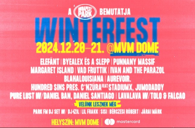 Budapest Park Winterfest - 12.20. // 12.21. - MVM Dome - Budapest Park