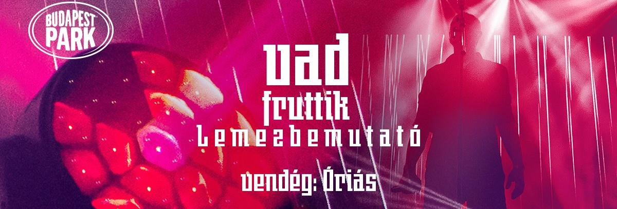 Vad fruttik - Budapest Park